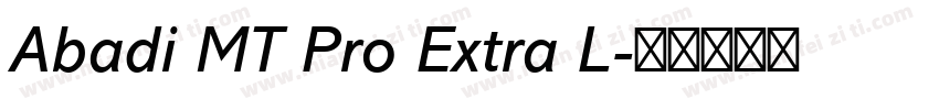 Abadi MT Pro Extra L字体转换